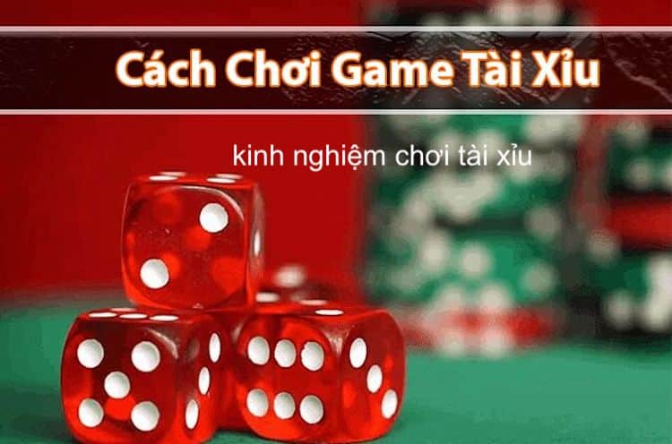 kinh nghiệm chơi tài xỉu online